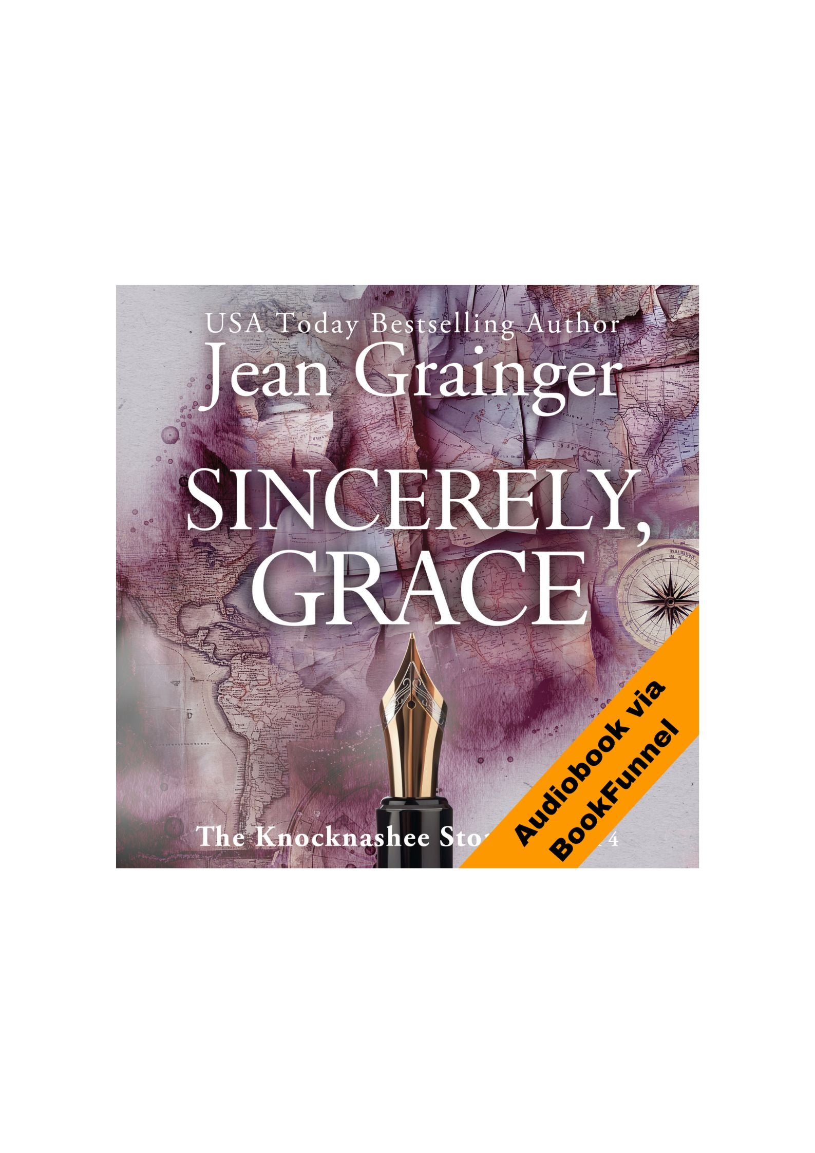 Sincerely, Grace Audiobook - The Knocknashee Series - Book 4