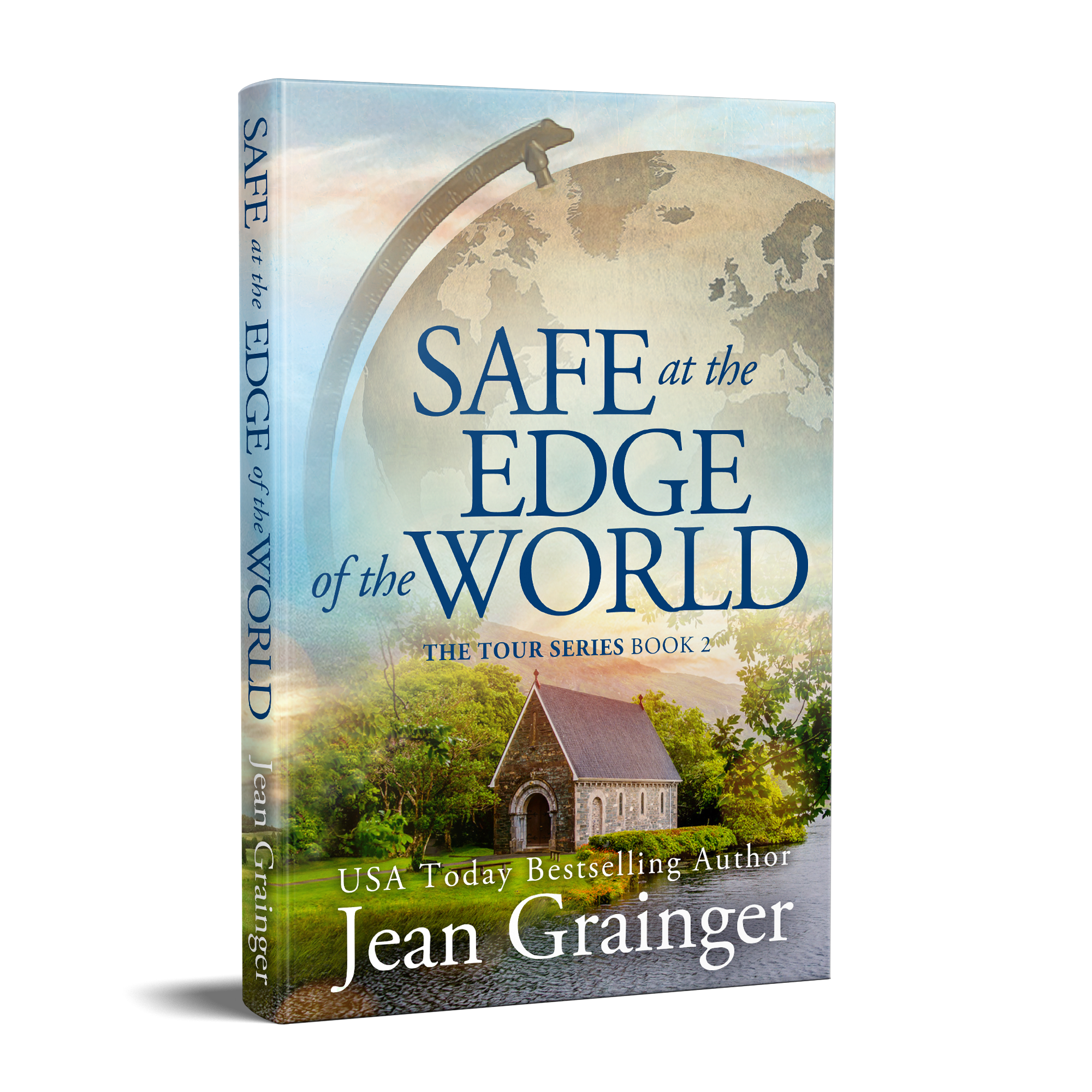 Safe at the Edge of the World - The Tour Series - Book 2